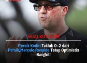 Persik Kediri Takluk dari Persib Bandung di Kandang, Marcelo Rospide Optimis Bangkit di Pertemuan Berikutnya