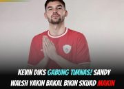 Sandy Walsh Sambut Kevin Diks di Timnas Indonesia: Tambahan Tenaga Baru untuk Skuad Garuda