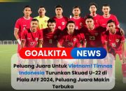 Vietnam Lega Timnas Indonesia Turunkan Tim U-22 di Piala AFF 2024, Peluang Juara Meningkat