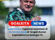 Bojan Hodak Tegaskan Loyalitas untuk Persib Bandung di Tengah Rumor Kepindahan ke Selangor FC