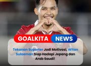 Witan Sulaeman Jadikan Tekanan Suporter Sebagai Motivasi Jelang Laga Kualifikasi