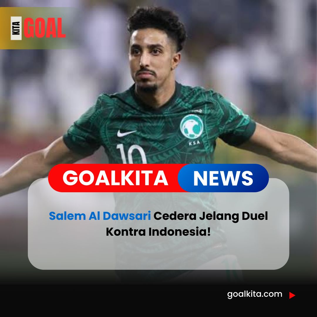 Salem Al Dawsari Cedera, Peluang Timnas Indonesia Makin Terbuka