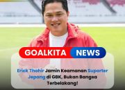 Erick Thohir Pastikan Keamanan untuk Suporter Jepang di GBK