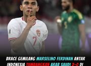 Marselino Ferdinan Gemilang, Indonesia Tumbangkan Arab Saudi 2-0 di SUGBK