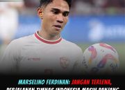 Marselino Ferdinan: Tetap Fokus dan Jangan Terjebak Euforia, Perjalanan Menuju Piala Dunia Masih Panjang