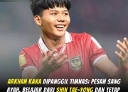 Arkhan Kaka Dapat Dukungan Penuh dari Sang Ayah untuk Tampil di Piala AFF 2024