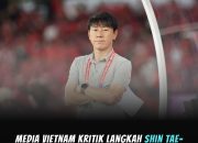 Shin Tae-yong Jadi Sorotan Media Vietnam Jelang Piala AFF 2024