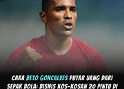 Beto Goncalves: Merancang Masa Depan di Luar Lapangan Hijau