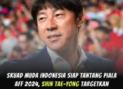 Shin Tae-yong Yakin Skuad Muda Timnas Indonesia Bisa Bersinar di Piala AFF 2024