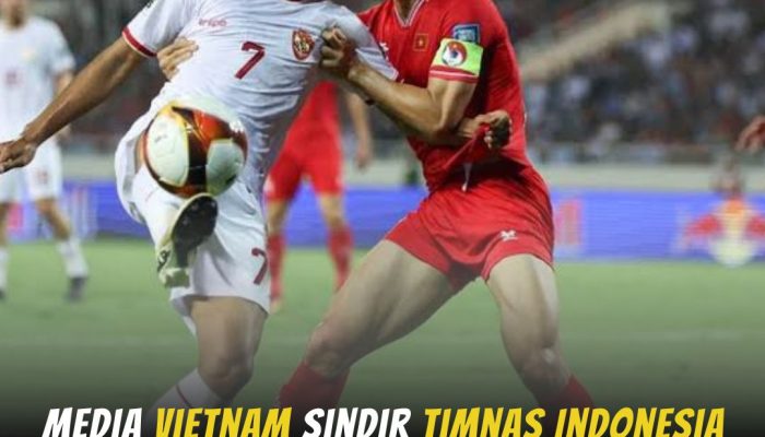 Media Vietnam Sindir Timnas Indonesia: Hanya Main-Main di Piala AFF 2024