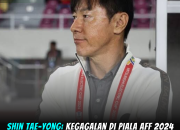 Shin Tae-yong: Kegagalan di Piala AFF 2024 Jadi Pelajaran Berharga