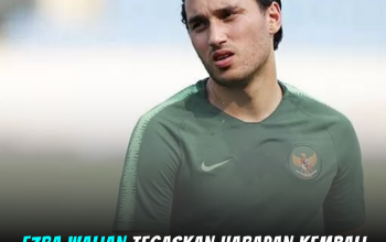 Ezra Walian Tegaskan Harapan Kembali ke Timnas Indonesia Setelah Lama Tak Dipanggil